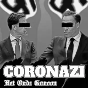 CORONAZI by Het Oude Gewoon