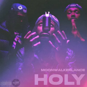 HOLY by MoonWalker Lance