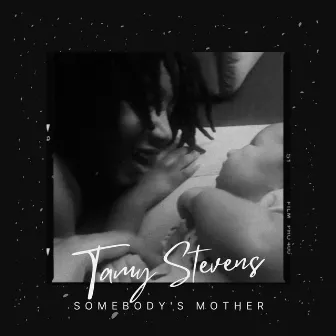 Somebody's Mother by Tamy Stevens