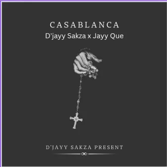 Casablanca by D'Jayy Sakza