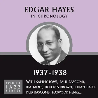 Complete Jazz Series 1937 - 1938 by Edgar Hayes