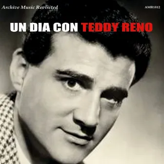 Un Dia con Teddy Reno by Teddy Reno