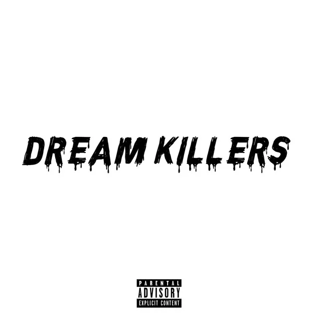 Dream Killers