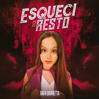 Esqueci o Resto by Rafa Barretta