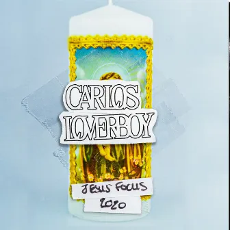 Jesus Focus by Carlos Loverboy