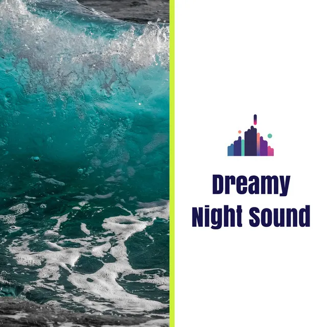 Dreamy Night Sound