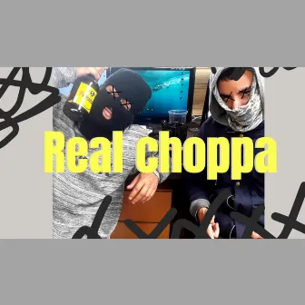 Real Choppa by Schvmb