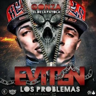 Los Problemas Eviten by Gonza