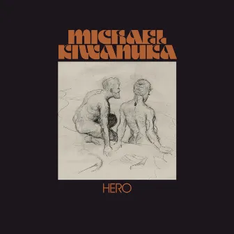 Hero by Michael Kiwanuka