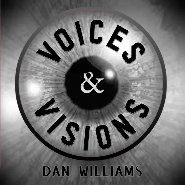 Voices and Visions