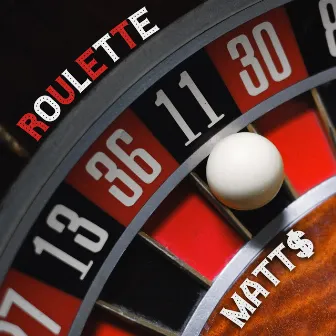 Roulette by Matt$