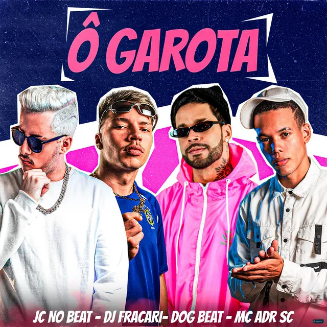 Ô Garota (feat. DogBeat)