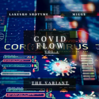 COVID FLOW VOL.2 THE VARIANT by LAKESHO SHOTYME