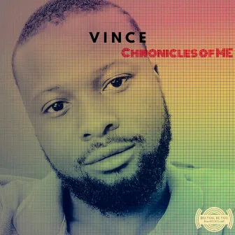 Chronicles of Me by Vince