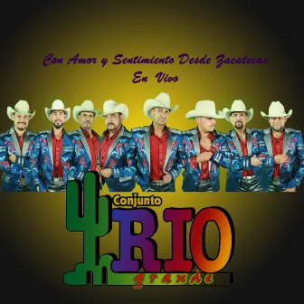 Con Amor y Sentimiento Desde Zacatecas (En Vivo) by Conjunto Rio Grande