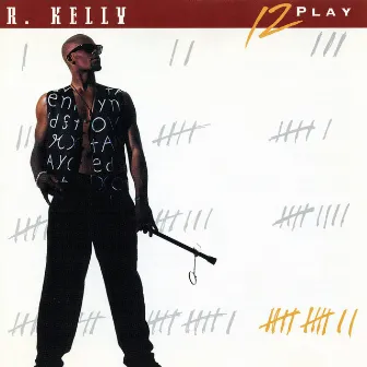 12 Play by R. Kelly