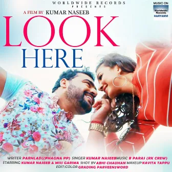 Look Here by Kumar Naseeb