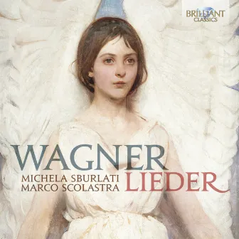 Wagner: Lieder by Marco Scolastra