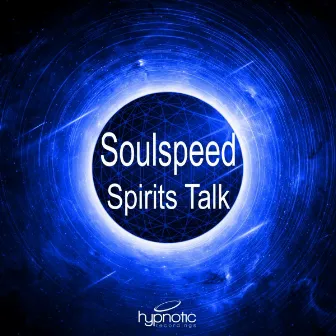 Spirits Talk by Soulspeed