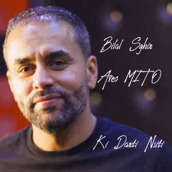 Ki Darti Nsiti by Bilal Sghir