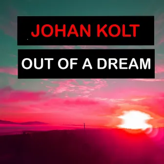 Out of a Dream by 