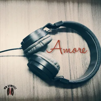 Amore by Mr Streetz