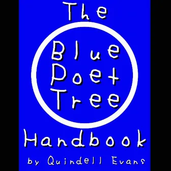 The Blue Poet Tree Handbook by Quindell Evans