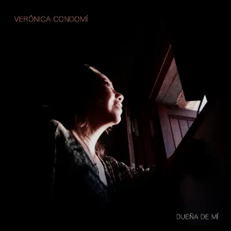 Dueña de mí by Veronica Condomi