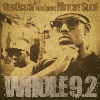 Whole 9.2 by Oso Ocean