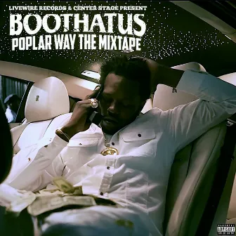 Poplar Way the Mixtape by Boothatus