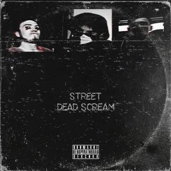 Street by DEAD SCREAM