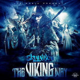 The Viking Way by Skyy Boii