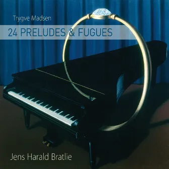 Trygve Madsen: 24 Preludes & Fugues by Jens Harald Bratlie