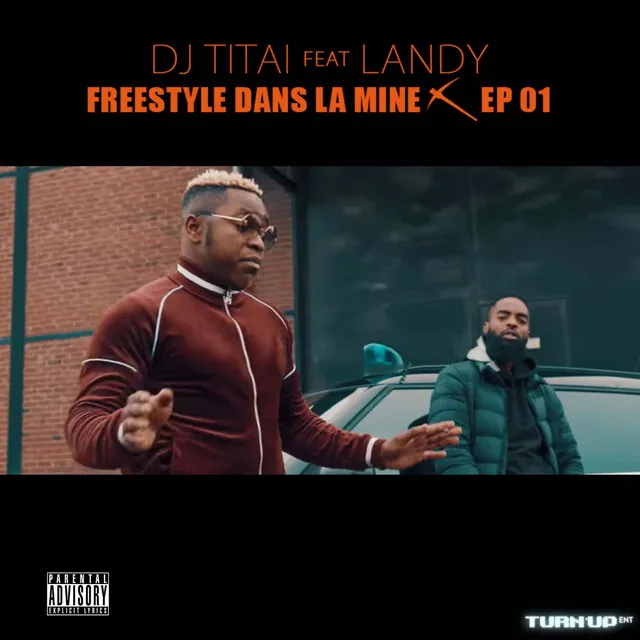 Freestyle dans la mine, ep. 1