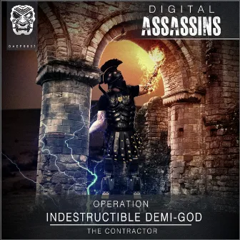 Operation Indestructible Demi-God by Pri-D