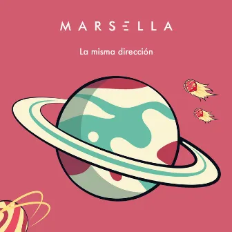 La Misma Dirección by Marsella