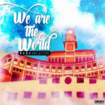 We Are the World by Ashwin Syam