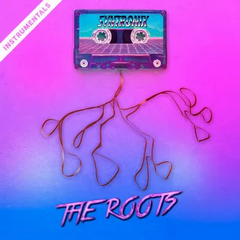 The Roots (Instrumentals) by Syntronix