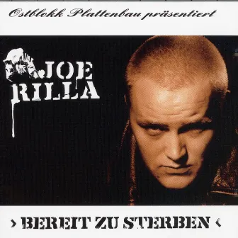 Bereit zu sterben by Joe Rilla