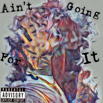 Ain't Going for It by Droski