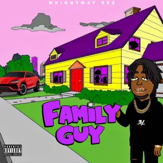 Family Guy by WrightWay Dee