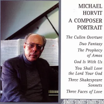 A Composer Portrait by Michael Horvit