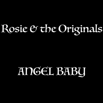 Angel Baby by Rosie & The Originals