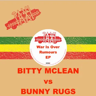 War Is Over / Rumours EP by Bitty McLean