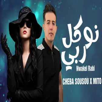 Nwakel Rabi by Cheba Sousou