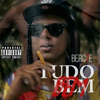 Tudo Bem by BERC7E