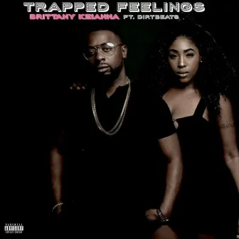 Trapped Feelings by Brittany Keianna