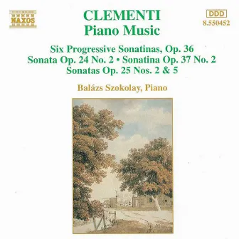 Clementi: 6 Progressive Piano Sonatinas, Op. 36 / Piano Sonatas by Muzio Clementi