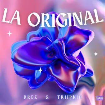 La Original by Drez