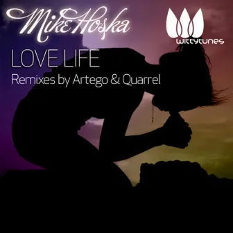 Love Life EP by Mike Hoska